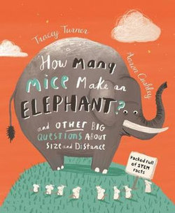 How Many Mice Make an Elephant?