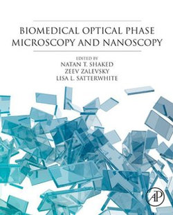 Biomedical Optical Phase Microscopy and Nanoscopy