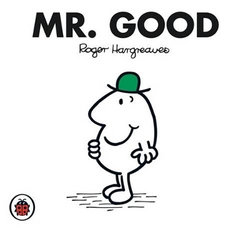 Mr. Good