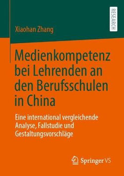 Medienkompetenz bei Lehrenden an den Berufsschulen in China