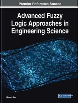 Advanced Fuzzy Logic Approaches in Engineering Science