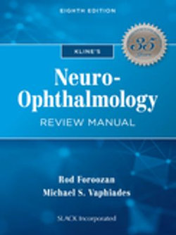 Kline's Neuro-Ophthalmology Review Manual, Eighth Edition