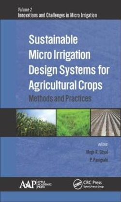 Sustainable Micro Irrigation Design Systems for Agricultural Crops