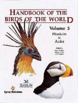 Handbook of the Birds of the World: Hoatzin to Auks v. 3