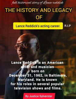 The history ond legacy of lance reddick acting carrier