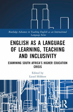 English As a Language of Learning, Teaching and Inclusivity