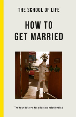 The School of Life: How to Get Married