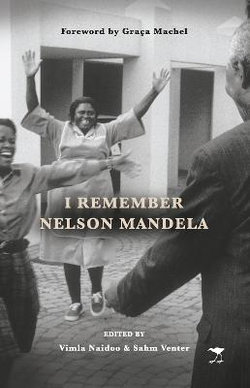 I remember Nelson Mandela