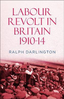 Labour Revolt in Britain 1910-14