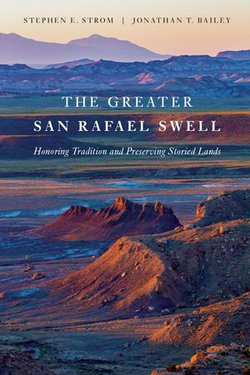 The Greater San Rafael Swell