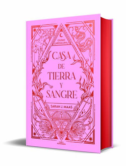 Casa de Tierra y Sangre (Edición Especial) / House of Earth and Blood (Special Edition)