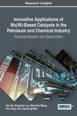 Innovative Applications of Mo(W)-Based Catalysts in the Petroleum and Chemical Industry