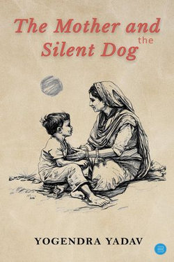 The Mother and the Silent Dog