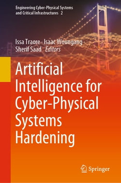 Artificial Intelligence for Cyber-Physical Systems Hardening