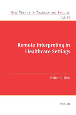 Remote Interpreting in Healthcare Settings