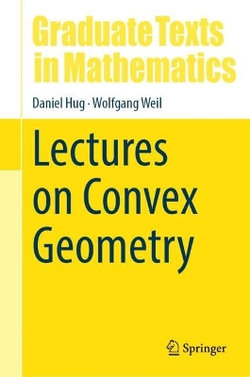 Lectures on Convex Geometry