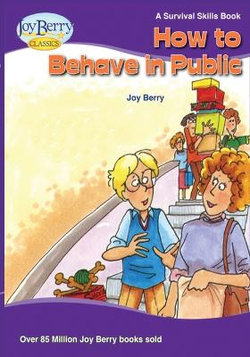 How to Behave in Public