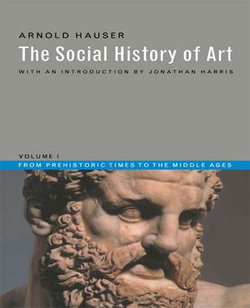 Social History of Art, Volume 1