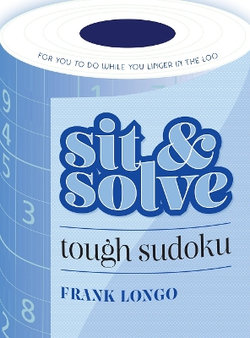 Sit and Solve Tough Sudoku