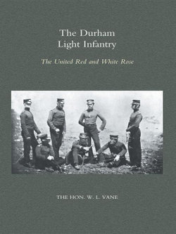 Durham Light Infantry: The United Red and White Rose