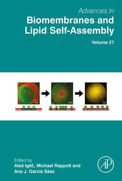 Advances in Biomembranes and Lipid Self-Assembly