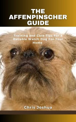 THE AFFENPINSCHER GUIDE