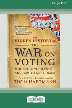 The Hidden History of the War on Voting