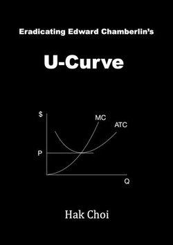 Eliminating Edward Chamberlin’s U-Curve