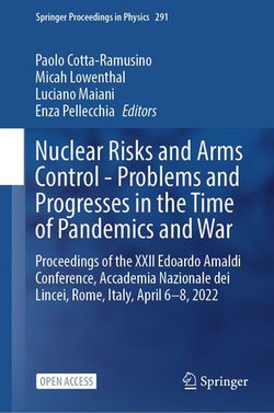 Nuclear Risks and Arms Control - Problems and Progresses in the Time of Pandemics and War