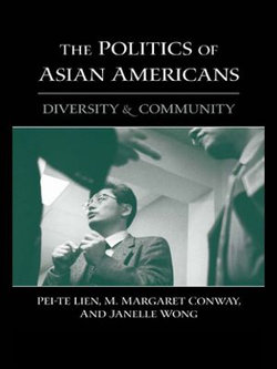 The Politics of Asian Americans