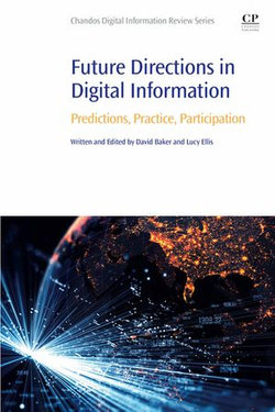 Future Directions in Digital Information