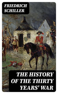 The History of the Thirty Years' War