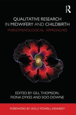 Qualitative Research in Midwifery and Childbirth