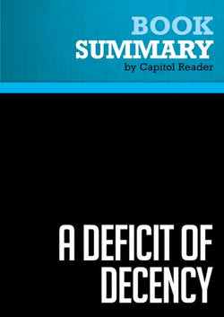 Summary: A Deficit of Decency