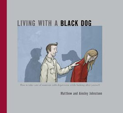 Living with a Black Dog