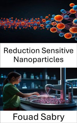 Reduction Sensitive Nanoparticles