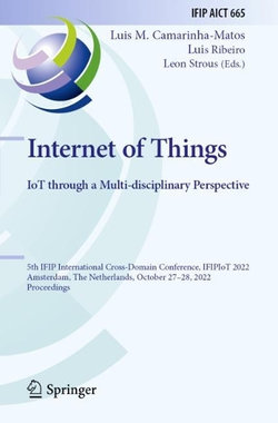 Internet of Things. IoT through a Multi-disciplinary Perspective