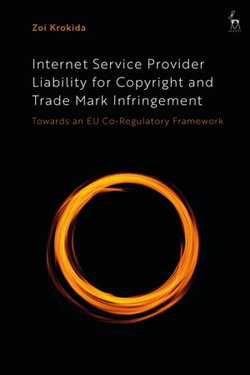 Internet Service Provider Liability for Copyright and Trade Mark Infringement