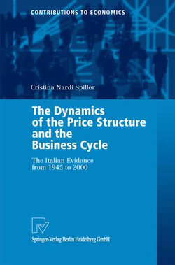 The Dynamics of the Price Structure and the Business Cycle