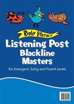 Rigby Literacy Emergent/Early/Fluent Listening Post Blackline Masters