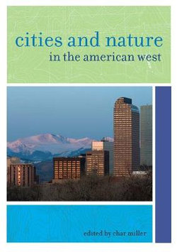 Cities and Nature in the American West