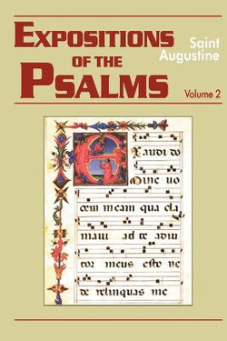 Expositions of the Psalms: 33-50 Volume 2, Part 16