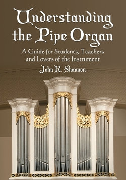 Understanding the Pipe Organ