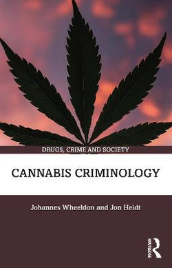 Cannabis Criminology