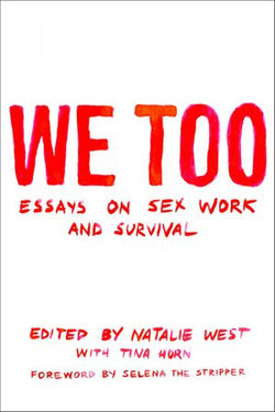 We Too: Essays on Sex Work and Survival