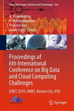 Proceedings of 6th International Conference on Big Data and Cloud Computing Challenges