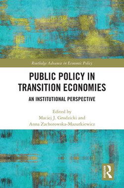 Public Policy in Transition Economies