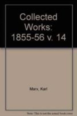 Collected Works: 1855-56 v. 14