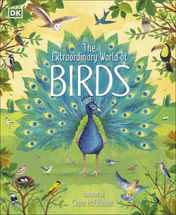 The Extraordinary World of Birds