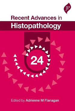 Recent Advances in Histopathology: 24